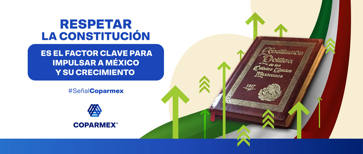 Respetar la Constitución es el factor clave para impulsar a México y su