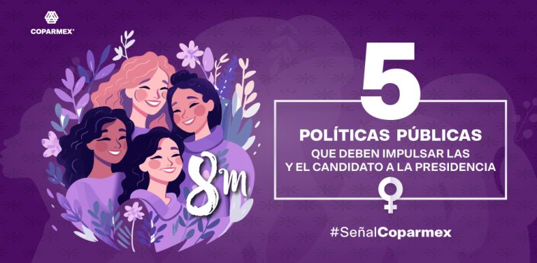 5 Políticas Públicas a favor de las mujeres que deben impulsar las y el