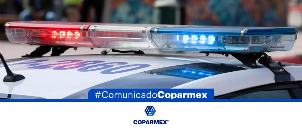 Coparmex exige acciones contundentes para frenar la violencia y restaurar la paz ante la escalada de inseguridad en el país