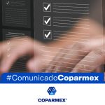 Pide COPARMEX establecer medidas claras para asegurar la continuidad de políticas en favor de la mejora regulatoria