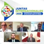 Coparmex inaugura las Juntas Internacionales 2025 y posiciona al empresariado mexicano como actor clave en el nuevo orden económico global