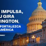Coparmex impulsa, tras su gira en Washington, un T-MEC que fortalezca a Norteamérica.