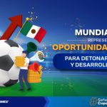 Mundial 2026 representa una oportunidad histórica para detonar crecimiento y desarrollo regional.