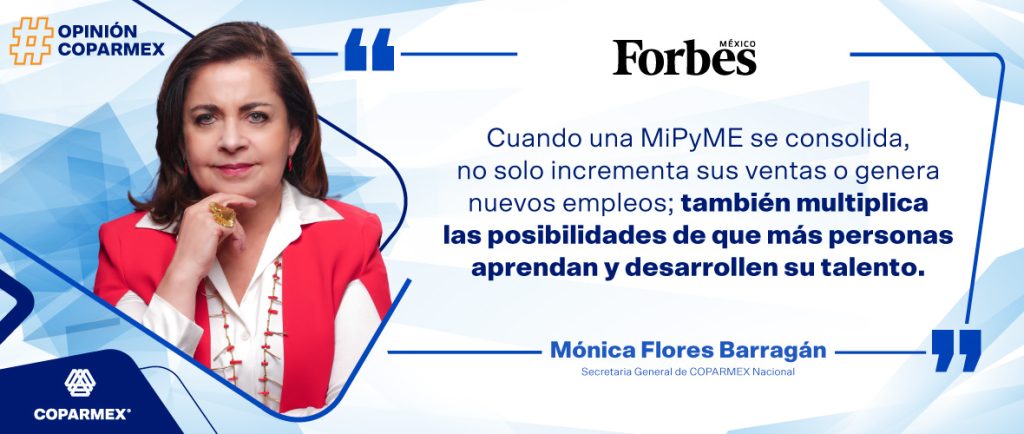 Impulsar a las MiPyMEs es impulsar el talento de México.