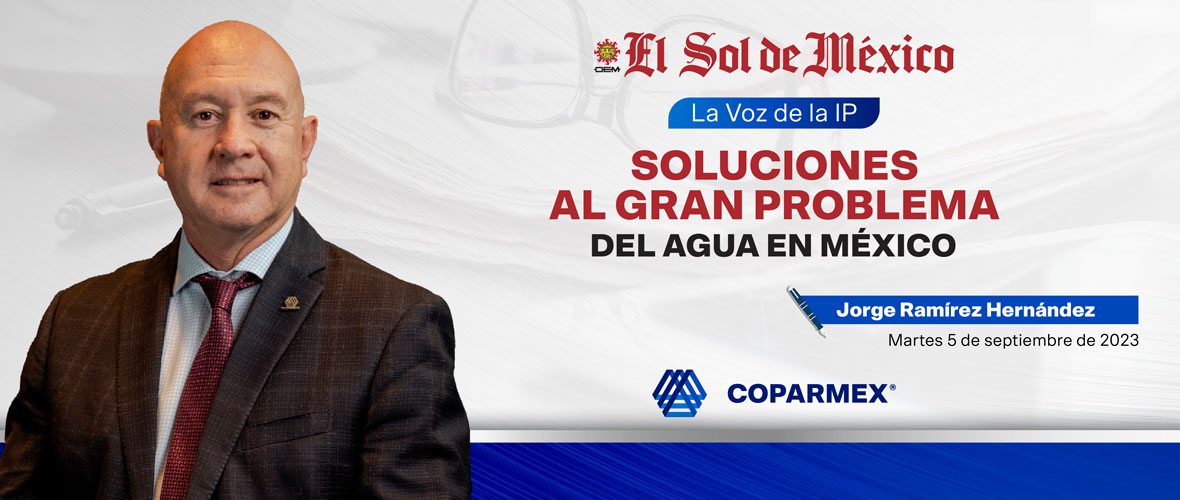 La Voz De La Ip Soluciones Al Gran Problema Del Agua En México